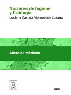 nociones de higiene y fisiologia (ebook)-luciana casilda monreal de lozano-4099995489699