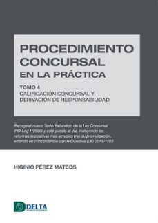 procedimiento concursal en la practica tomo 4: calificacion concursal y derivacion de responsabilidad (ebook)-4099995620399