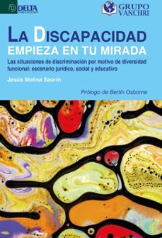 la discapacidad empieza en tu mirada (ebook)-jesús molina-4099995623499