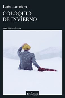 coloquio de invierno (ejemplar firmado por el autor)-luis landero-8432715201199