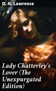 lady chatterley's lover (the unexpurgated edition) (ebook)-d.h. lawrence-8596547687399