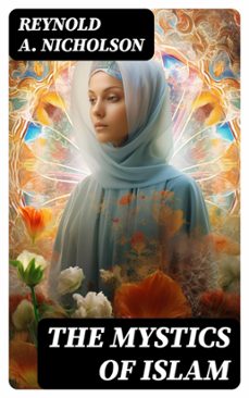 the mystics of islam (ebook)-reynold a. nicholson-8596547732099