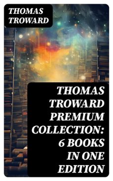 thomas troward premium collection: 6 books in one edition (ebook)-thomas troward-8596547766599