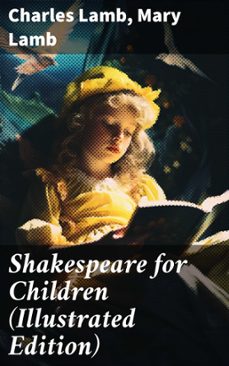 shakespeare for children (illustrated edition) (ebook)-charles lamb-mary lamb-8596547771999