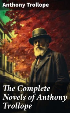 the complete novels of anthony trollope (ebook)-anthony trollope-8596547775799