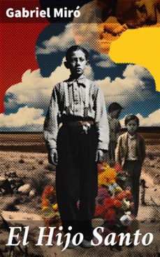 el hijo santo (ebook)-gabriel miro-8596547819899