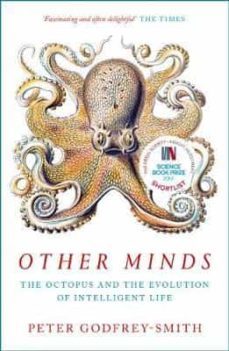 other minds: the octopus and the evolution of intelligent life-9780008226299