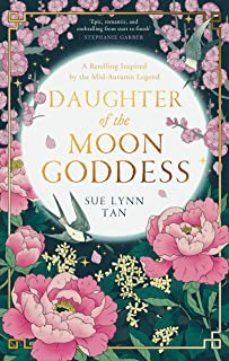 daughter of the moon goddess (the celestial kingdom duology 1)-9780008479299