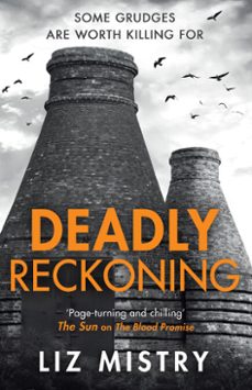 deadly reckoning (ebook)-liz mistry-9780008686499