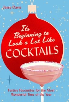 its beginning to look a lot like cocktails-jassy davis-9780008770099