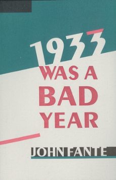 1933 was a bad year-john fante-9780062012999