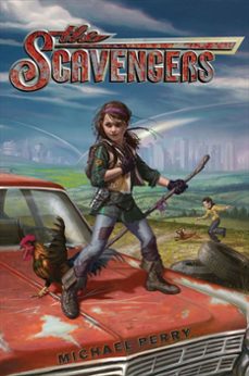 the scavengers (ebook)-michael perry-9780062239099