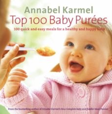 top 100 baby purees-annabel karmel-9780091904999