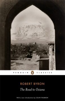 the road to oxiana-9780141442099