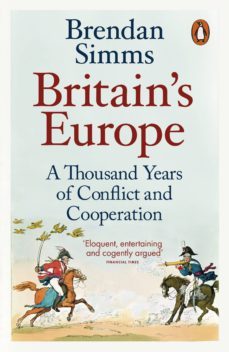 britain's europe (ebook)-brendan simms-9780141983899