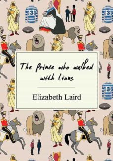 the prince who walked with lions-9780198357599