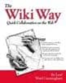 the wiki way: quick collaboration on the web-bo leuf-9780201714999