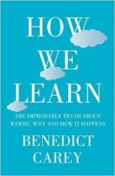 how we learn-benedict carey-9780230767799
