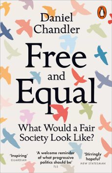 free and equal (ebook)-daniel chandler-9780241428399