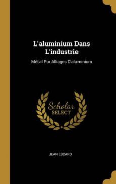 laluminium dans lindustrie-9780270125399