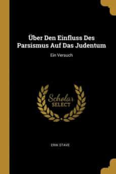 ber den einfluss des parsismus auf das judentum-9780270282399