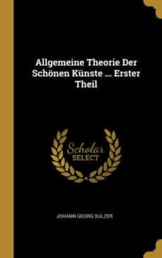 allgemeine theorie der schonen kunste ... erster theil-9780270463699