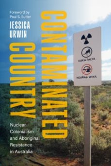 contaminated country-jessica urwin-9780295753799