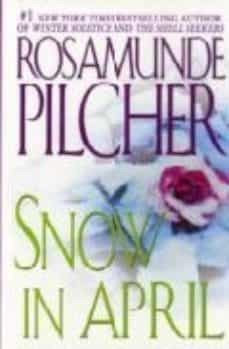 snow in april-rosamunde pilcher-9780312961299