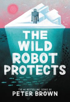 the wild robot protects (ebook)-peter brown-9780316669399