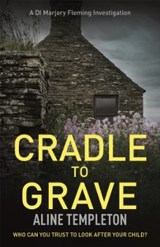 cradle to grave-aline templeton-9780340976999