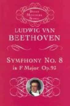 beethoven symphony nº 8 in f major op 93-ludwig van beethoven-9780486411699