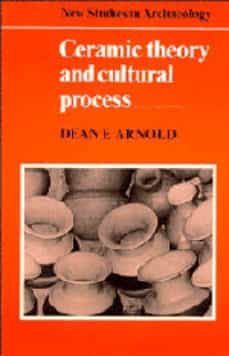 ceramic theory and cultural process-dean e. arnold-9780521272599