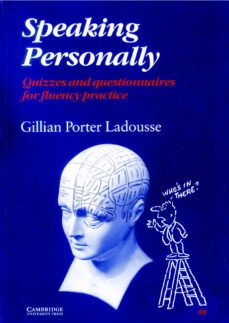 speaking personally: quizzes and questionnaires for fluency pract ice-gilliam porter ladousse-9780521288699