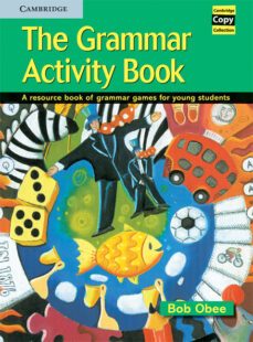 the grammar activity book: a resource book of grammar games for y oung students-9780521575799