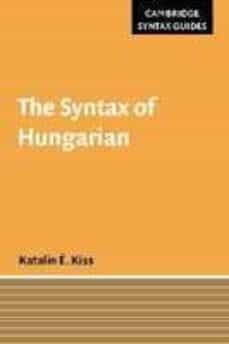 the syntax of hungarian-katalin e. kiss-9780521669399