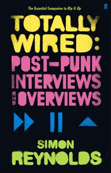 totally wired (ebook)-simon reynolds-9780571252299