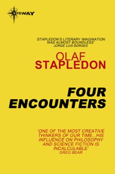 four encounters (ebook)-olaf stapledon-9780575128699