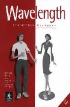wavelength: intermediate workbook with key-9780582438699