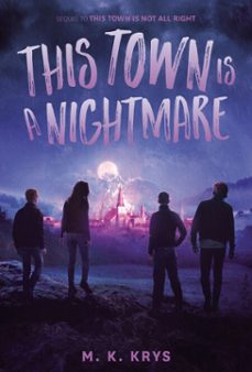 this town is a nightmare-m. k. krys-9780593097199