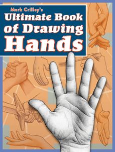 mark crilley's ultimate book of drawing hands (ebook)-mark crilley-9780593327999