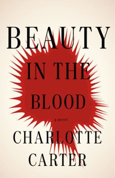 beauty in the blood (ebook)-charlotte carter-9780593467299