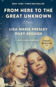 from here to the great unknown: oprah's book club (ebook)-lisa marie presley-riley keough-9780593733899