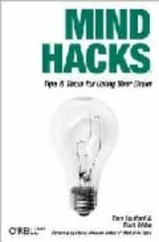 mind hacks: tips and tools for using your brain-tom stafford-matt webb-9780596007799