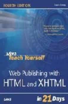 teach yourself: web publishing with html and xhtml in 21 days (4ª ed.) (incluye cd)-9780672325199