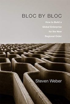 bloc by bloc-steven weber-9780674979499