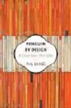 penguin by desing: a cover story 1935-2005-phil baines-9780713998399