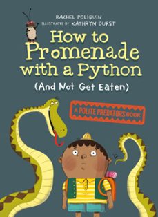 how to promenade with a python (and not get eaten) (ebook)-rachel poliquin-9780735266599