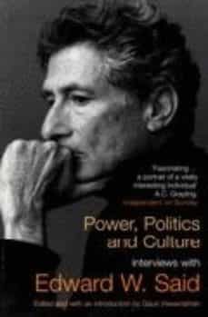 power, politics, and culture-edward w. said-9780747574699