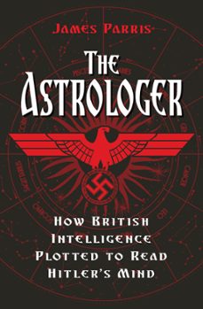 how british intelligence plotted to read hitler's mind (ebook)-james parris-9780750997799