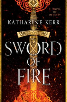 sword of fire (ebook)-katharine kerr-9780756413699